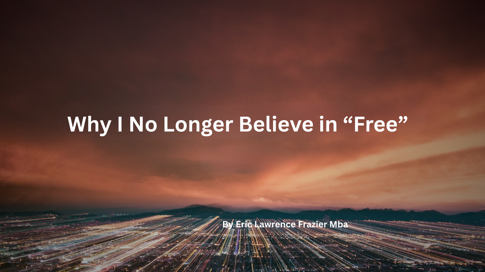 why i no longer believ in free (1)